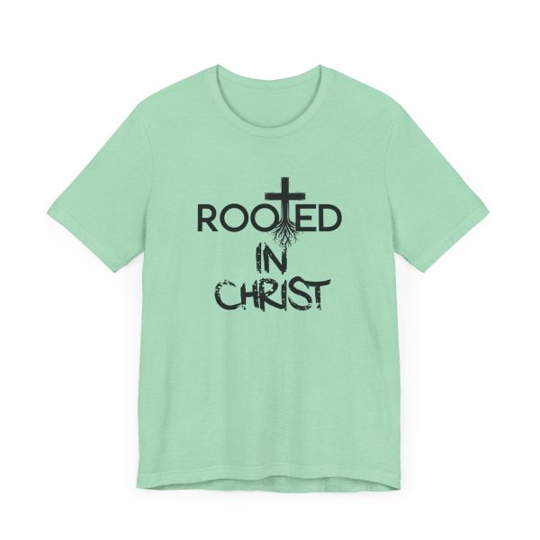 Rooted in Christ T-Shirt - Image 27