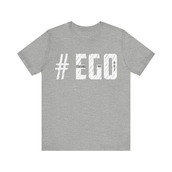 The #EGO T-Shirt makes a bold statement with its unique design and message. Made from high-quality fabric, this T-shirt combines comfort and style, allowing you to express yourself confidently. - Image 29