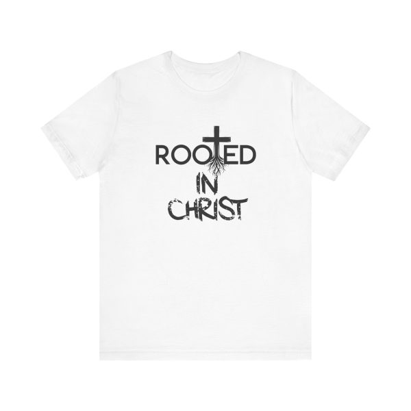 Rooted in Christ T-Shirt