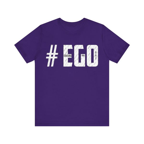 The #EGO T-Shirt makes a bold statement with its unique design and message. Made from high-quality fabric, this T-shirt combines comfort and style, allowing you to express yourself confidently. - Image 57