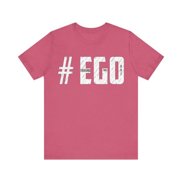 The #EGO T-Shirt makes a bold statement with its unique design and message. Made from high-quality fabric, this T-shirt combines comfort and style, allowing you to express yourself confidently. - Image 61