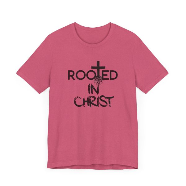 Rooted in Christ T-Shirt - Image 63