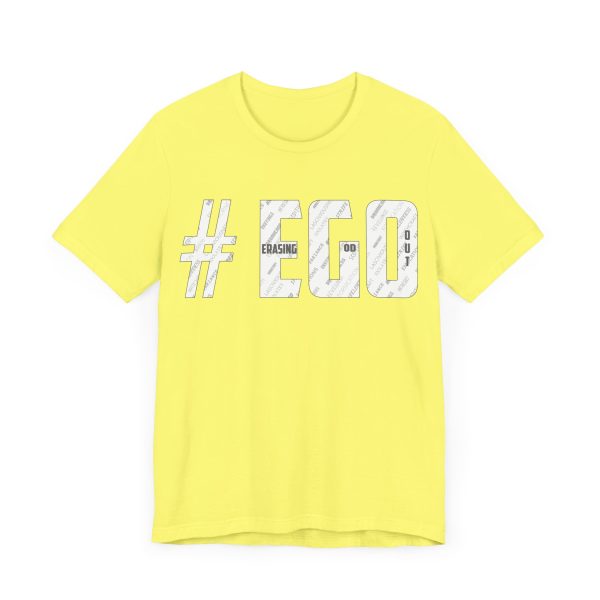 The #EGO T-Shirt makes a bold statement with its unique design and message. Made from high-quality fabric, this T-shirt combines comfort and style, allowing you to express yourself confidently. - Image 23