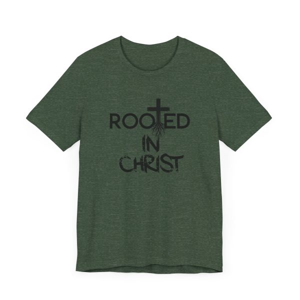 Rooted in Christ T-Shirt - Image 31