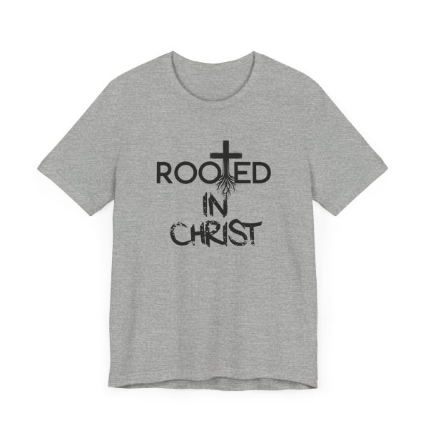 Rooted in Christ T-Shirt - Image 35