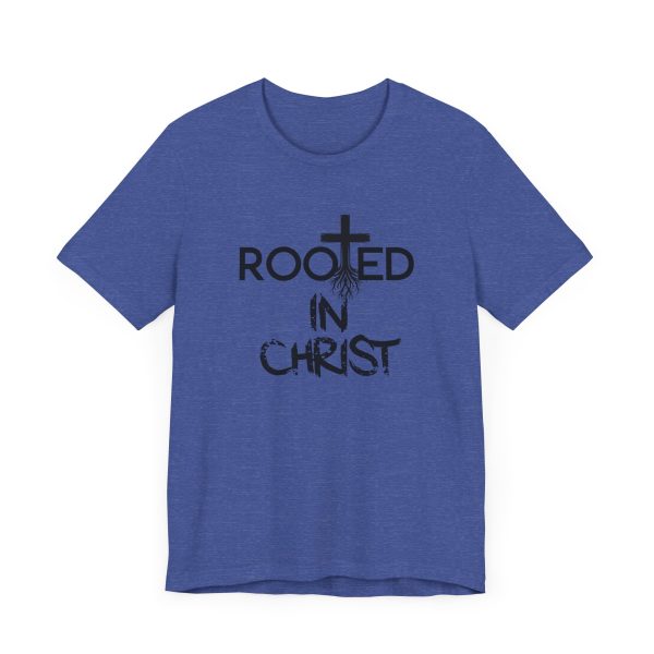 Rooted in Christ T-Shirt - Image 43