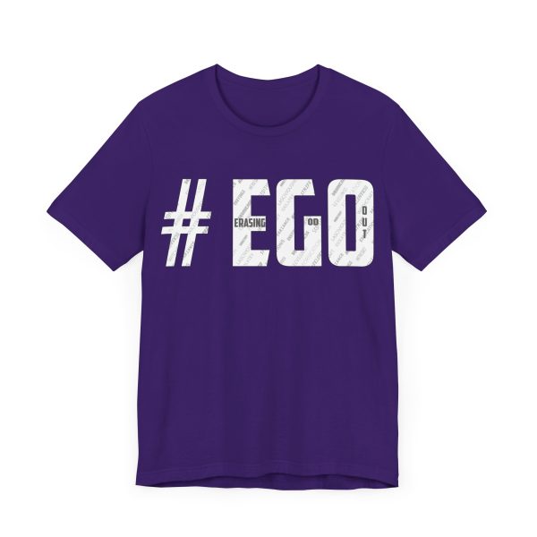 The #EGO T-Shirt makes a bold statement with its unique design and message. Made from high-quality fabric, this T-shirt combines comfort and style, allowing you to express yourself confidently. - Image 59