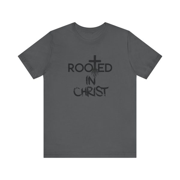 Rooted in Christ T-Shirt - Image 45