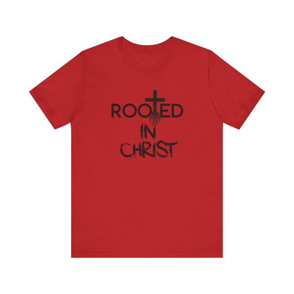 Rooted in Christ T-Shirt - Image 65