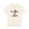 Rooted in Christ T-Shirt - Image 15